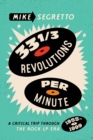 33 1/3 Revolutions Per Minute : A Critical Trip Through the Rock LP Era, 1955-1999 - eBook