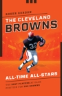 The Cleveland Browns All-Time All-Stars : The Best Players at Each Position for the Browns - Book