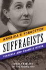 America's Forgotten Suffragists : Virginia and Francis Minor - eBook