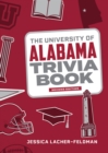 The University of Alabama Trivia Book - Book