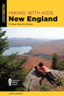 Hiking with Kids New England : 50 Great Hikes for Families - eBook