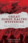 Great Horse Racing Mysteries : True Tales from the Track - eBook