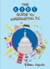 The Kid's Guide to Washington, DC - Book