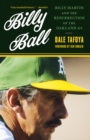 Billy Ball : Billy Martin and the Resurrection of the Oakland A's - Book