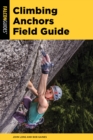 Climbing Anchors Field Guide - eBook