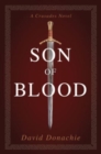 Son of Blood : A Crusades Novel - Book