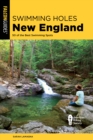 Swimming Holes New England : 50 of the Best Swimming Spots - Book