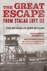 Great Escape from Stalag Luft III : The Memoir of Jens Muller - eBook