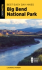 Best Easy Day Hikes Big Bend National Park - eBook