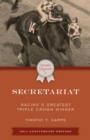 Secretariat : Racing's Greatest Triple Crown Winner - eBook