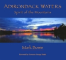 Adirondack Waters : Spirit of the Mountains - Book