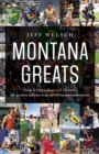 Montana Greats : From A (Absarokee) to Z (Zurich), the Greatest Athletes from 264 Montana Communities - eBook