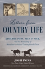 Letters from Country Life : Adolphe Pons, Man O' War, and the Founding of Maryland's Oldest Thoroughbred Farm - Book