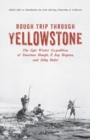 Rough Trip Through Yellowstone - eBook