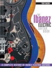 Ibanez Electric Guitar Book : A Complete History of Ibanez Electric Guitars - eBook