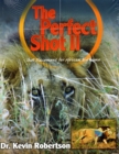 Perfect Shot : A Complete Revision of the Shot Placement for African Big Game - eBook