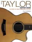 Taylor Guitar Book : 40 Years of Great American Flattops - eBook