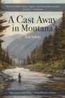 Cast Away in Montana - eBook