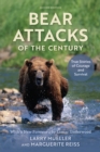 Bear Attacks of the Century : True Stories of Courage and Survival - Book