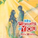 The Miracle of You - eBook