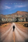 Motives and Thoughts of a Battered Soul - eBook