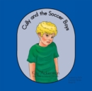 Cully and the Soccer Boys : Scared to Safe Emotion Series Book Iii - eBook