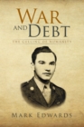 War and Debt : The Culling of Humanity - eBook