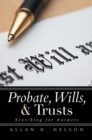Probate, Wills, & Trusts : Searching for Answers - eBook