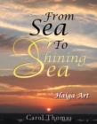 From Sea to Shining Sea : Haiga Art - eBook