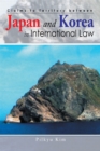 Claims to Territory Between Japan and Korea in International Law - eBook