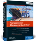 Transportation Management with SAP : Standalone and Embedded TM - Book