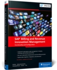 SAP Billing and Revenue Innovation Management : Functionality and Configuration - Book