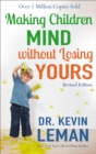 Making Children Mind without Losing Yours - eBook