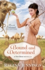 Bound and Determined (Hearts Entwined Collection) : A Fort Reno Novella - eBook
