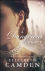 A Dangerous Legacy (An Empire State Novel Book #1) - eBook