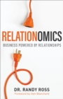 Relationomics : Business Powered by Relationships - eBook