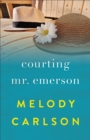 Courting Mr. Emerson - eBook