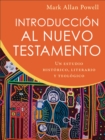 Introduccion al Nuevo Testamento : Un estudio historico, literario y teologico - eBook