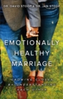 The Emotionally Healthy Marriage : Growing Closer by Understanding Each Other - eBook