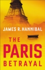 The Paris Betrayal - eBook