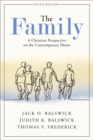 The Family : A Christian Perspective on the Contemporary Home - eBook