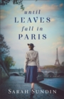 Until Leaves Fall in Paris - eBook