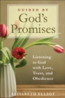 Guided by God's Promises : Listening to God with Love, Trust, and Obedience - eBook