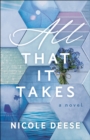 All That It Takes (A McKenzie Family Romance) - eBook