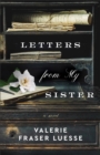 Letters from My Sister : A Novel - eBook