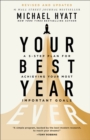 Your Best Year Ever : A 5-Step Plan for Achieving Your Most Important Goals - eBook