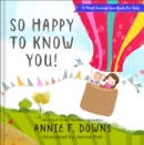 So Happy to Know You! (A That Sounds Fun Book for Kids) - eBook