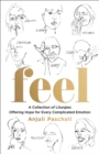 Feel : A Collection of Liturgies Offering Hope for Every Complicated Emotion - eBook