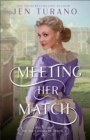 Meeting Her Match (The Matchmakers Book #3) - eBook