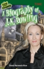 Game Changers: A Biography of J. K. Rowling - Book